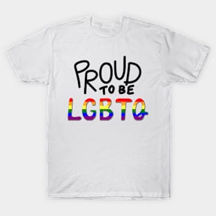 Proud LGBTQ Gay Pride Rainbow T-Shirt